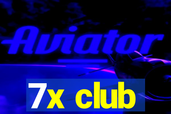 7x club